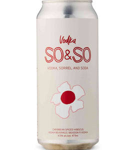 Vodka So&So (Vodka Sorrel and Soda) 473 ml can
